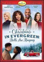 Christmas in Evergreen [DVD]. Bells are ringing /
