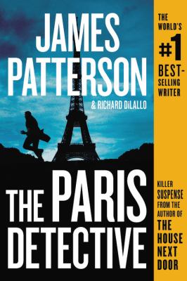 The Paris detective : three Detective Luc Moncrieff thrillers