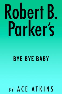 Robert B. Parker's Bye bye baby