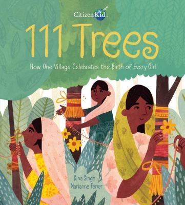 111 trees : how one village celebrates the birth of every girl