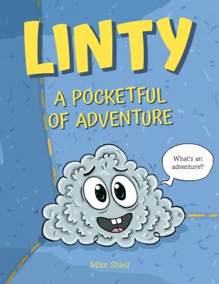 Linty : a pocketful of adventure