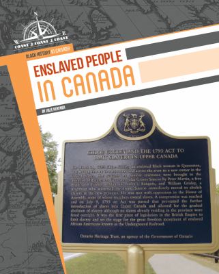 Enslaved people in Canada / by Julie Kentner.