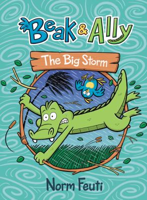 Beak & Ally. 3, The big storm /
