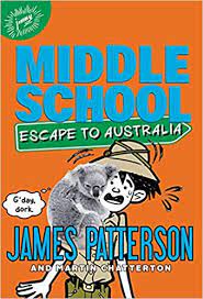 Middle school : escape to Australia. Escape to Australia /