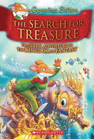The search for treasure : the sixth adventure in the Kingdom of Fantasy