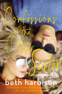 Confessions of the other sister : a novel
