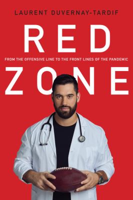 Red zone : from the offensive line to the front line of the pandemic