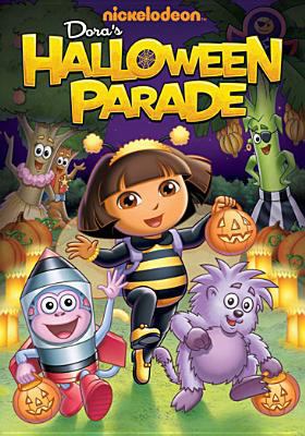 Dora the Explorer Halloween parade [DVD]. Dora's Halloween parade /