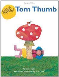 Tom Thumb : Grimms' tales