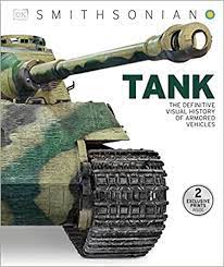 Tank : the definitive visual history of armored vehicles