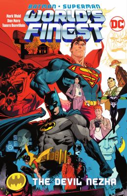 Batman/Superman, world's finest. Volume 1, The Devil Nezha /