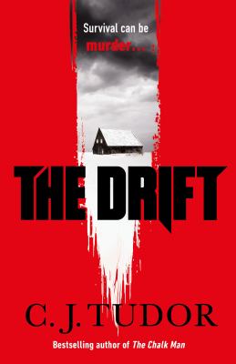 The drift : a novel
