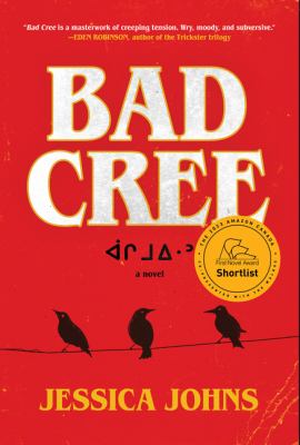 Bad Cree : a novel