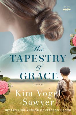 The tapestry of grace : a novel