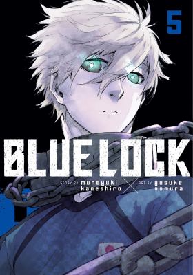 Blue Lock. Volume 5 /