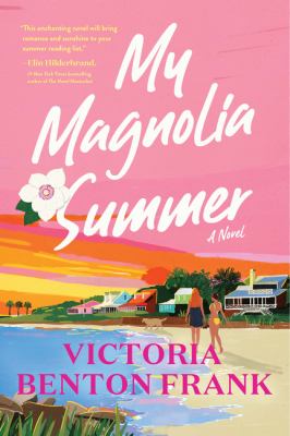 My Magnolia summer : a novel