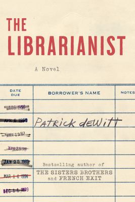 The librarianist : a novel