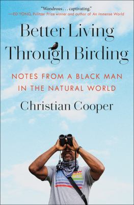 Better living through birding : notes from a Black man in the natural world