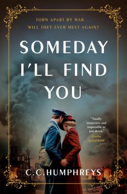 Someday I'll find you : a novel