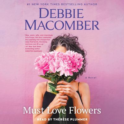 Must love flowers : a novel
