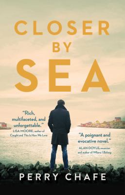 Closer by sea  : a novel