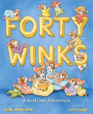 Forty Winks : a bedtime adventure