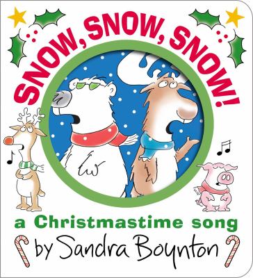 Snow, snow, snow : a Christmastime song