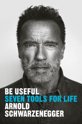 Be useful : seven tools for life