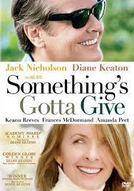 Something's gotta give [DVD]