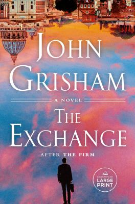 The exchange : after The Firm