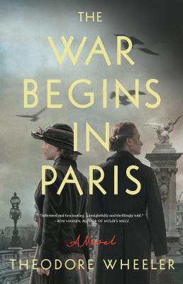 The war begins in Paris  : a novel
