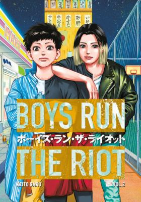 Boys run the riot. 2