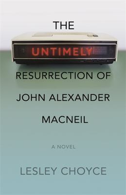 The untimely resurrection of John Alexander Macneil