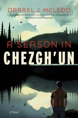 A season in Chezgh'un  : a novel