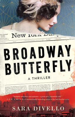 Broadway butterfly  : a thriller