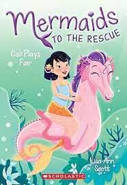 Mermaids To The Rescue : Cali plays fair
