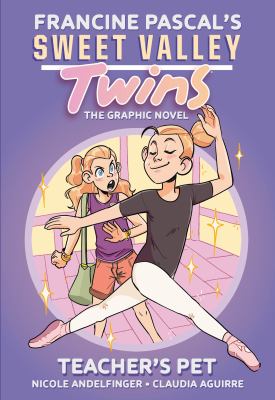 Sweet Valley Twins. Volume 2, Teacher's pet /