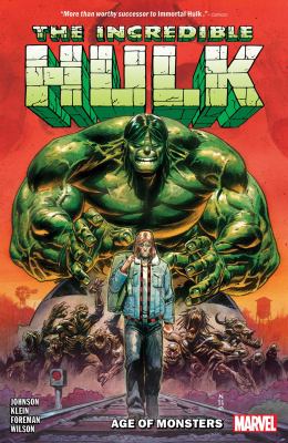 The Incredible Hulk. Volume 1, Age of monsters