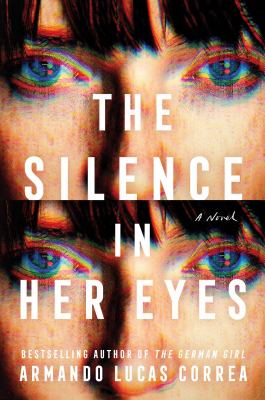 The silence in her eyes  : a novel