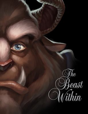 The beast within : a tale of Beauty's prince