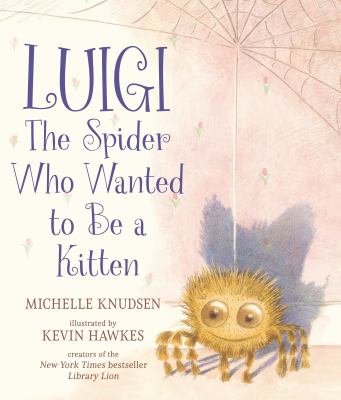 Luigi : the spider who wanted to be a kitten