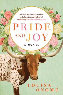 Pride and joy  : a novel
