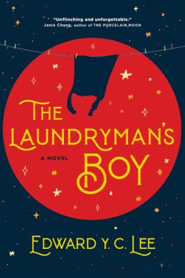 The laundryman's boy  : a novel