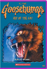 Goosebumps [DVD] : Cry of the cat