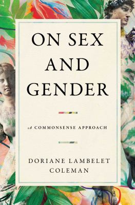 On sex and gender : a commonsense approach