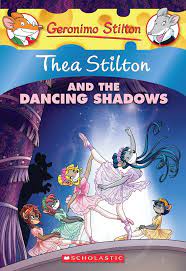 Thea Stilton and the dancing shadows. 14 /