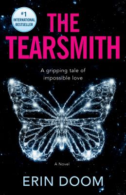 The tearsmith  : a novel