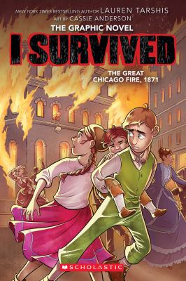 I survived. 7, I survived the Great Chicago Fire, 1871 /