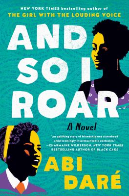 And so I roar  : a novel