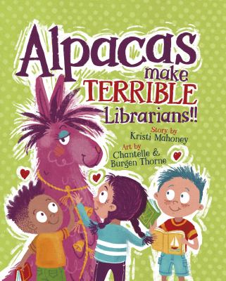 Alpacas make terrible librarians!